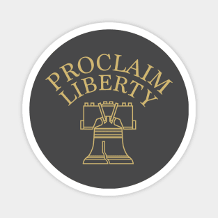 Proclaim Liberty Bell Philadelphia Magnet